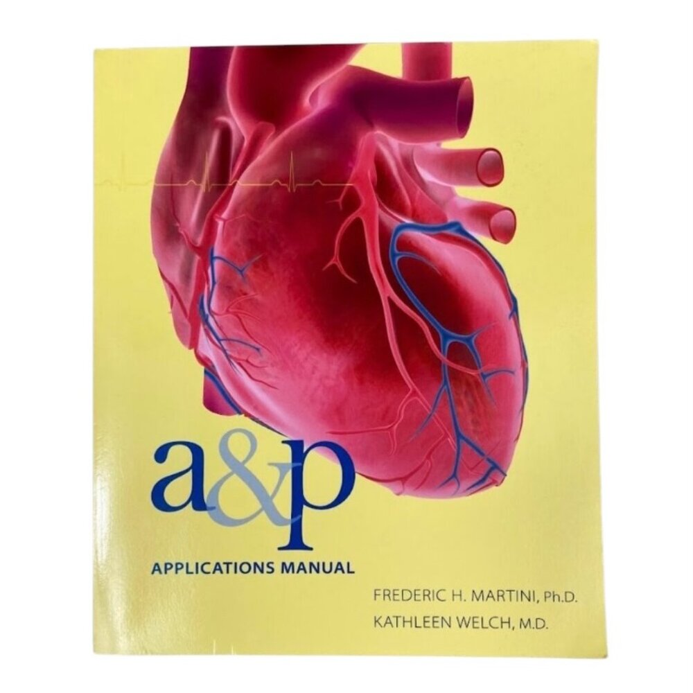A&P Applications Yellow Manual - Paperback Book Martini Frederic Welch Kathleen